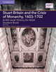A/AS-taseme ajalugu AQA jaoks Stuart Britannia ja monarhia kriis, 1603–1702 õpilasraamat