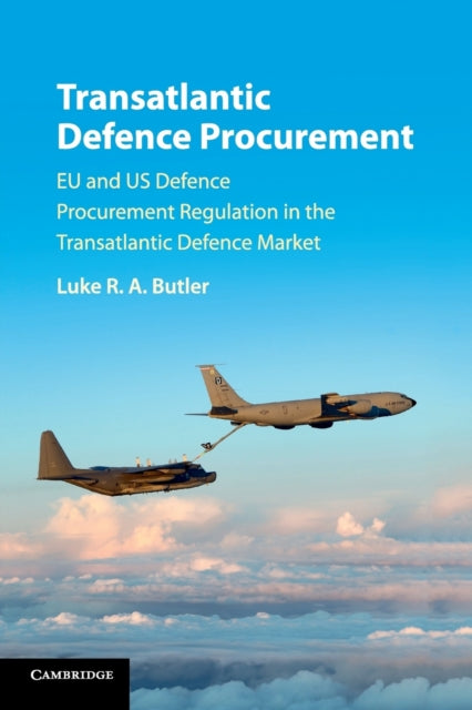Book cover of: Transatlantic Defence Procurement. By: Luke Butler