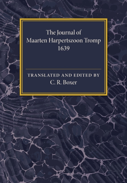 Book cover of: Journal of Maarten Harpertszoon Tromp. By: C. R. Boxer