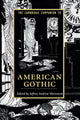 Book cover of: Cambridge Companion to American Gothic. By: Jeffrey Andrew Weinstock