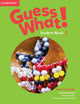 Book cover of: Guess What! American English Level 3 Student's Book. By: Susannah Reed