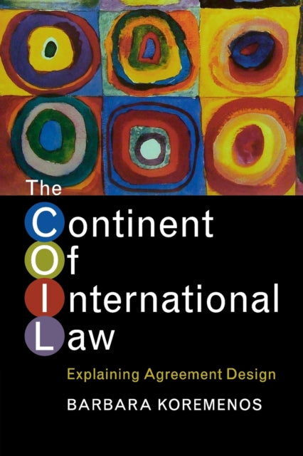 Book cover of: Continent of International Law. By: Barbara Koremenos