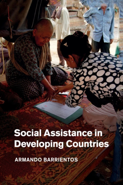 Book cover of: Social Assistance in Developing Countries. By: Armando Barrientos