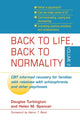 Book cover of: Back to Life, Back to Normality: Volume 2. By: Douglas Turkington