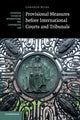 Book cover of: Provisional Measures before International Courts and Tribunals. By: Cameron Miles