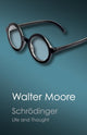Book cover of: Schrodinger. By: Walter Moore