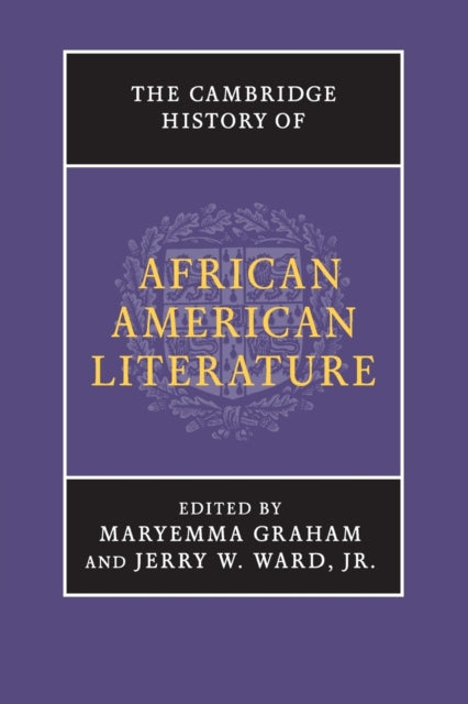 Book cover of: Cambridge History of African American Literature. By: Maryemma Graham