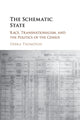 Book cover of: Schematic State. By: Debra Thompson