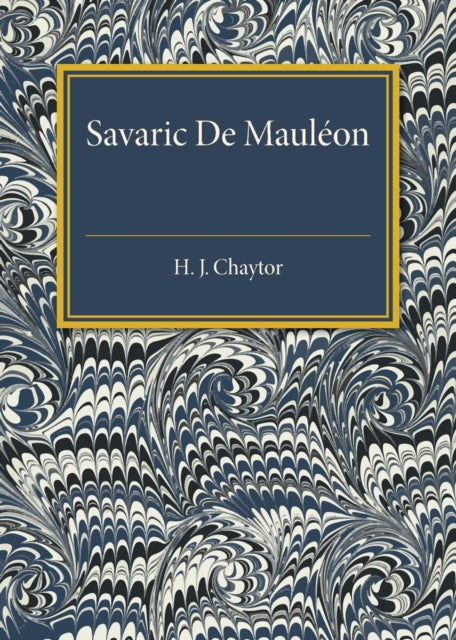 Book cover of: Savaric De Mauleon. By: H. J. Chaytor