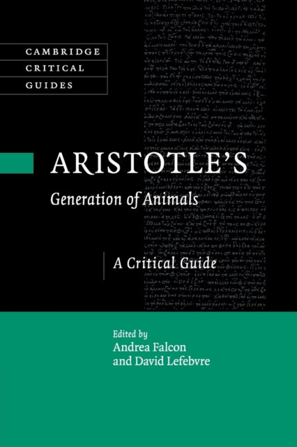 Book cover of: Aristotle's Generation of Animals. By: Andrea Falcon