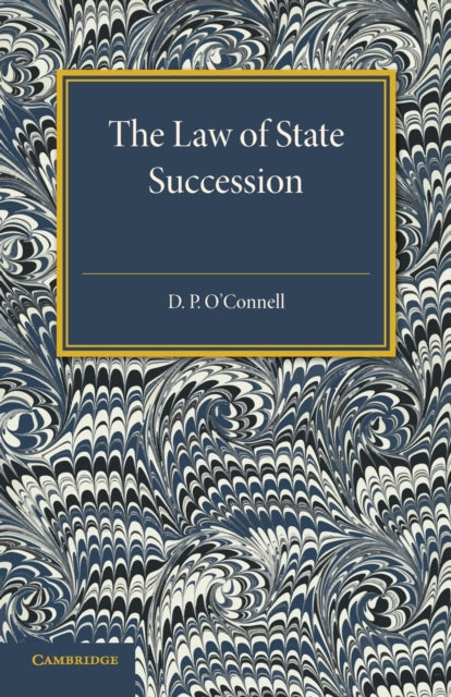 Book cover of: Law of State Succession. By: D. P. O' Connell