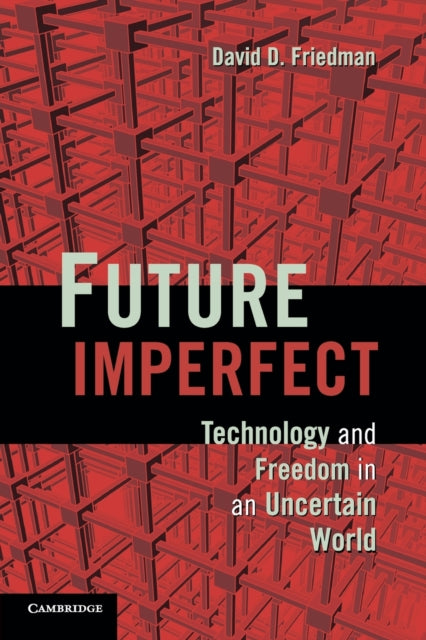Book cover of: Future Imperfect. By: David D. Friedman