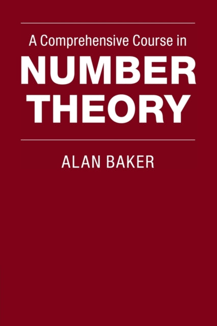 A Comprehensive Course in Number Theory