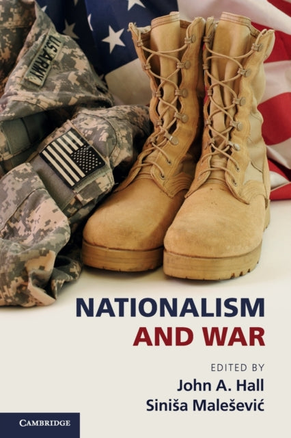 Book cover of: Nationalism and War. By: John A. Hall