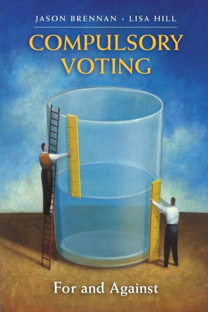 Book cover of: Compulsory Voting. By: Jason Brennan