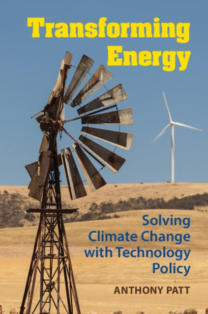 Book cover of: Transforming Energy. By: Anthony Patt