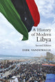 Book cover of: History of Modern Libya. By: Dirk J. Vandewalle
