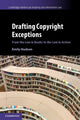 Book cover of: Drafting Copyright Exceptions. By: Emily Hudson