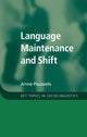 Book cover of: Language Maintenance and Shift. By: Anne Pauwels