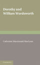 Book cover of: Dorothy and William Wordsworth. By: Catherine MacDonald Maclean