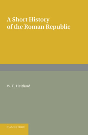A Short History of the Roman Republic