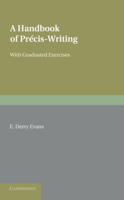 Book cover of: Handbook of Precis-Writing. By: E. Derry Evans