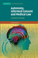 Book cover of: Autonomy, Informed Consent and Medical Law. By: Alasdair Maclean