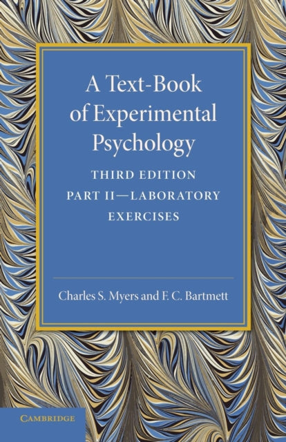A Text-Book of Experimental Psychology: Volume 2, Laboratory Exercises