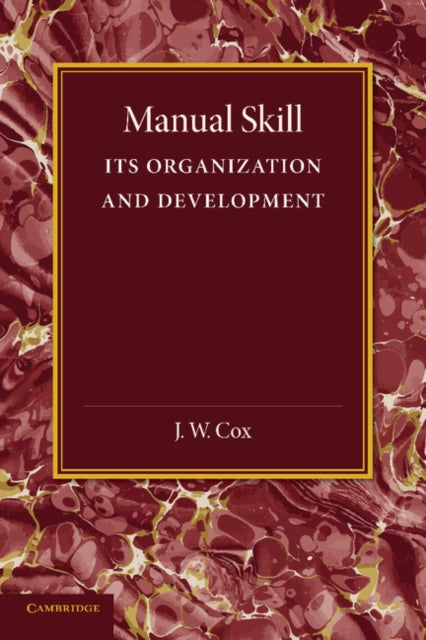 Book cover of: Manual Skill. By: J. W. Cox