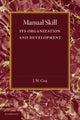 Book cover of: Manual Skill. By: J. W. Cox