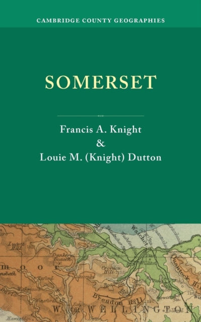 Book cover of: Somerset. By: Knight, Francis A.