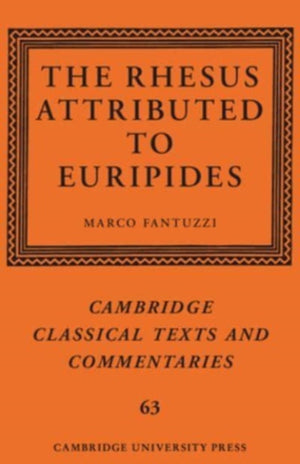 The Rhesus Attributed to Euripides