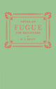 Book cover of: Notes on Fugue for Beginners. By: E. J. Dent