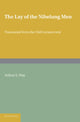 Book cover of: Lay of the Nibelung Men. By: Arthur S. Way