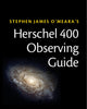 Book cover of: Herschel 400 Observing Guide. By: Steve O'Meara