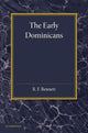 Book cover of: Early Dominicans. By: R. F. Bennett