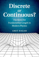 Book cover of: Discrete or Continuous?. By: Amit Hagar
