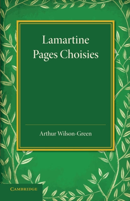 Book cover of: Lamartine. By: Arthur Wilson-Green