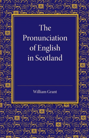 The Pronunciation of English in Scotland