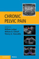 Book cover of: Chronic Pelvic Pain. By: William Ledger