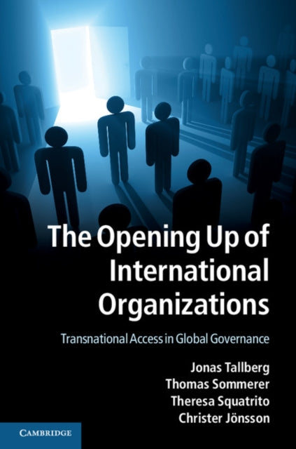Book cover of: Opening Up of International Organizations