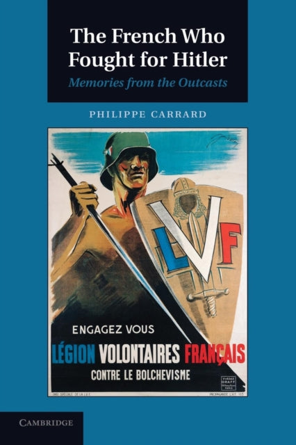 Book cover of: French Who Fought for Hitler. By: Philippe Carrard