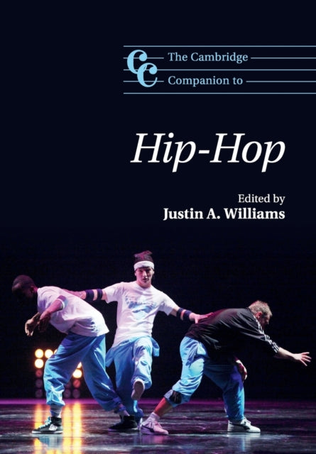 Book cover of: Cambridge Companion to Hip-Hop. By: Justin A. Williams