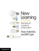 Book cover of: New Learning. By: Mary Kalantzis