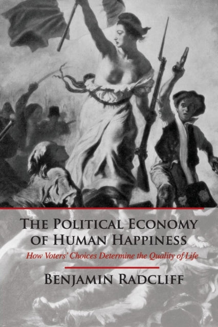 Book cover of: Political Economy of Human Happiness