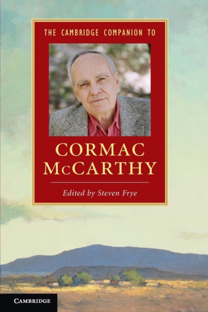 Book cover of: Cambridge Companion to Cormac McCarthy