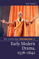 Book cover of: Cambridge Introduction to Early Modern Drama, 1576–1642