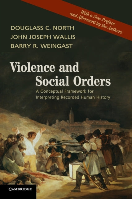 Book cover of: Violence and Social Orders. By: Douglass C. North