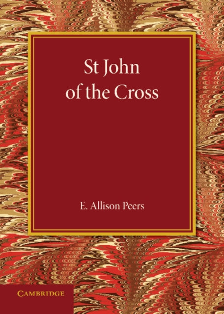 Book cover of: St John of the Cross. By: Edgar Allison Peers