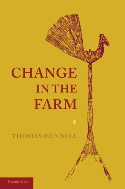 Book cover of: Change in the Farm. By: Thomas Hennell